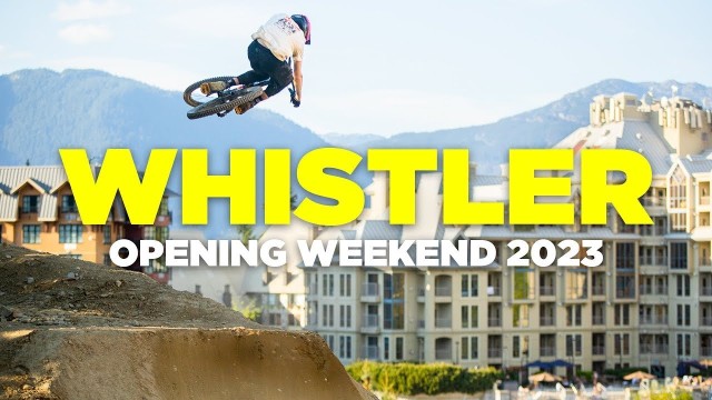 Video: Whistler Opening Weekend 2023