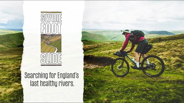 Video: 'The Slymefoot Slide' | Bike-packing in search of England's last healthy rivers