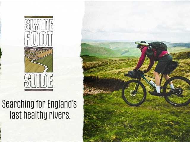 Video: 'The Slymefoot Slide' | Bike-packing in search of England's last healthy rivers