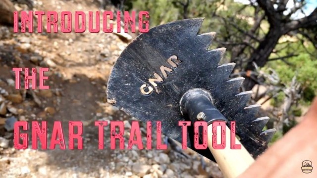 GNAR Trail Tool