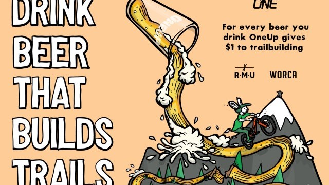Drink Beer that Builds Trails: OneUp x RMU x WORCA