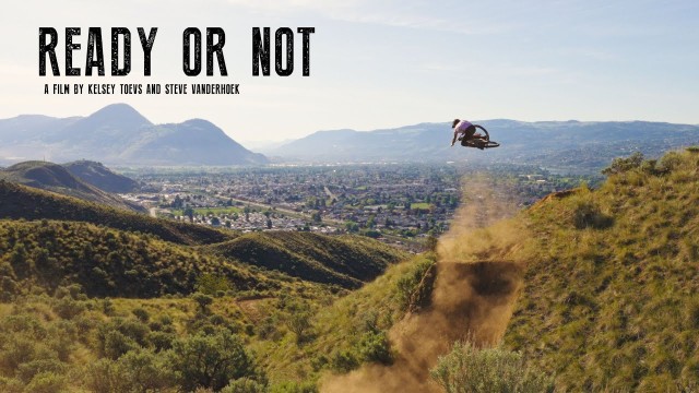 Video: 'Ready or Not' - A film by Kelsey Toevs & Steve Vanderhoek