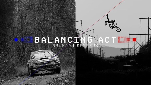Must Watch: 'Balancing Act' feat Brandon Semenuk - Full Film