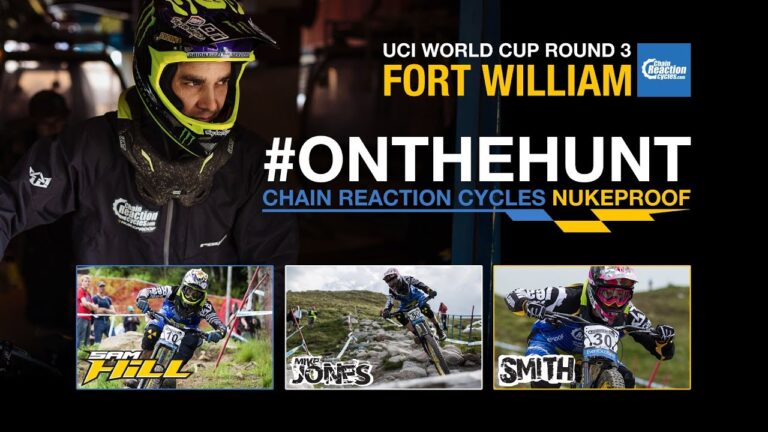 #OnTheHunt - Team CRC/Nukeproof - Fort William