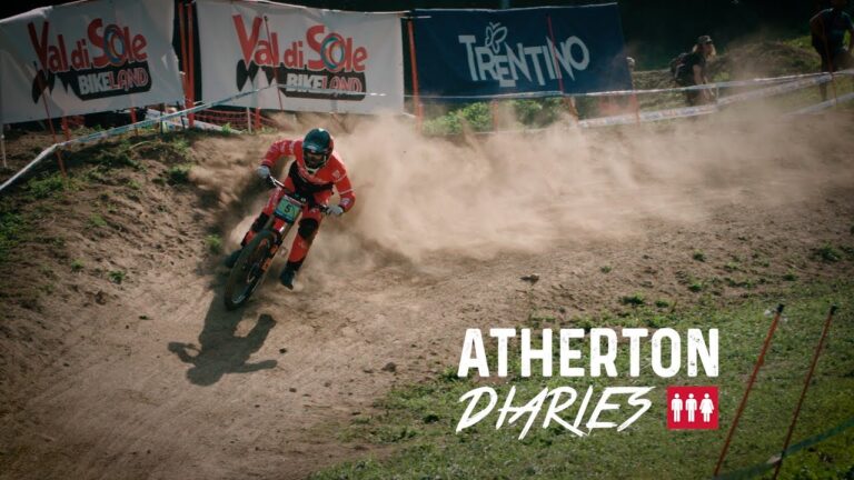 Atherton Diaries Episode 11: World Cup 7 Val di Sole – Straight in Full Bore!