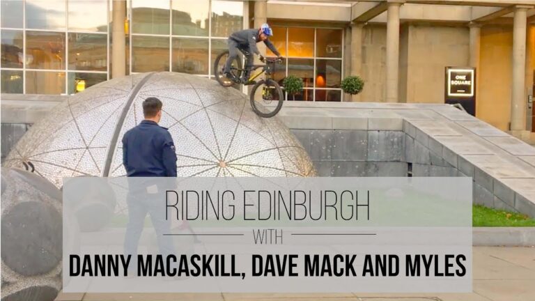 Riding Edinburgh with Danny MacAskill, Dave Mack and Myles!