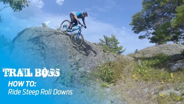 Trail Boss | How To: Ride Steep Roll Downs