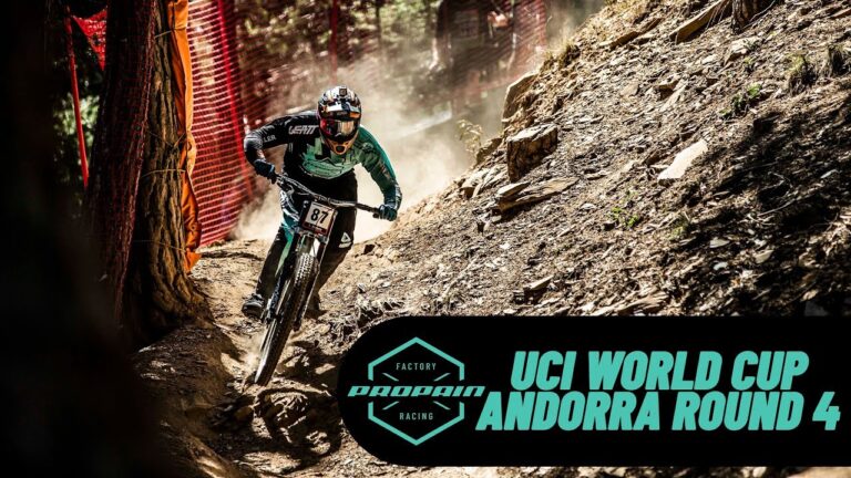 Propain Factory Racing - UCI World Cup Round 4 - Andorra