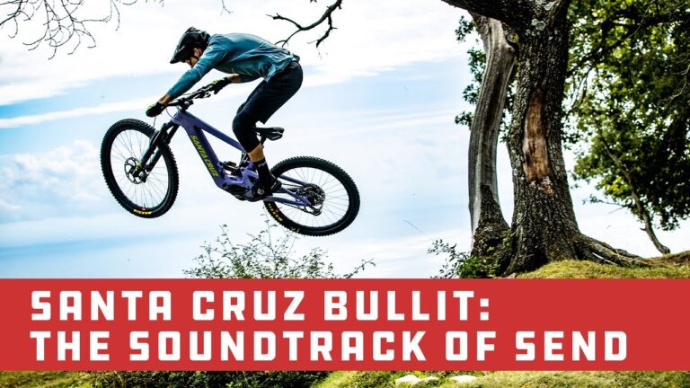 The Soundtrack Of Send | The New Santa Cruz Bullit ebBke