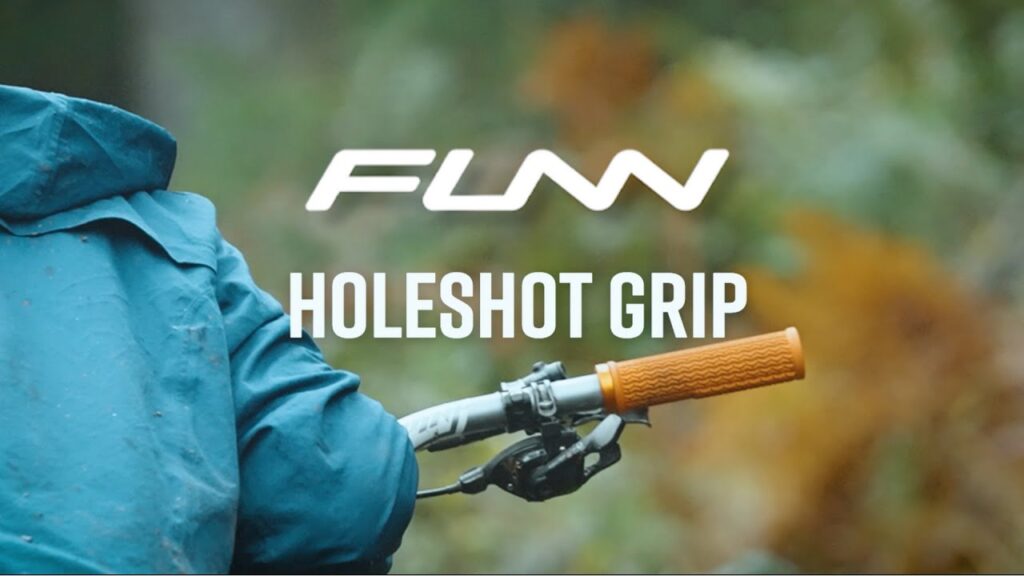 Introducing the FUNN HOLESHOT Grip