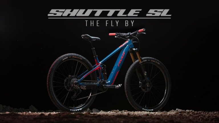Pivot Shuttle SL – The Fly By