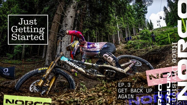 Video: Just Getting Started EP3 - Get Back Up Again - Leogang and Val di Sole