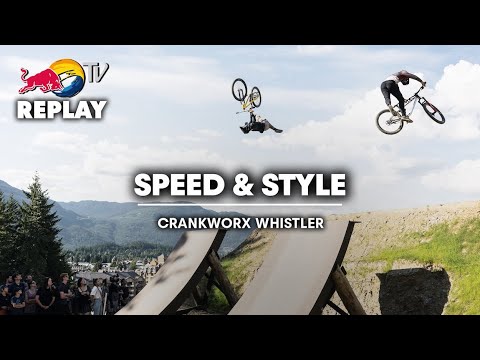REPLAY: Crankworx Whistler Speed & Style