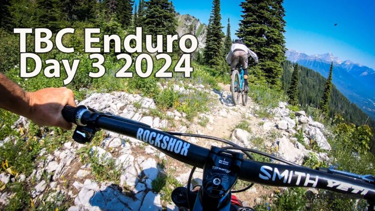TBC Enduro day 3 | Fernie Alpine Resort