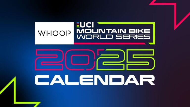 WHOOP UCI Mountain Bike World Series: 2025 Calendar Release